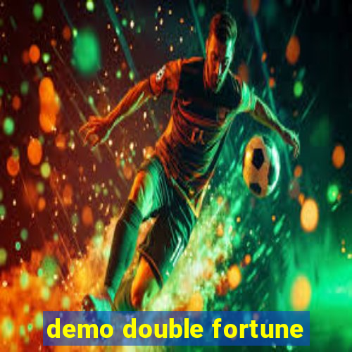 demo double fortune